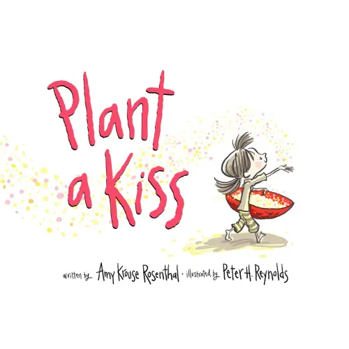 Plant a Kiss