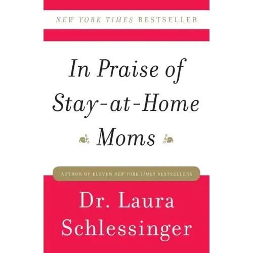 In Praise of Stay-At-Home Moms