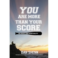 You Are More Than Your Score: On Sports and Spirituality