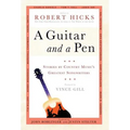 A Guitar and a Pen: Stories by Country Music's Greatest Songwriters