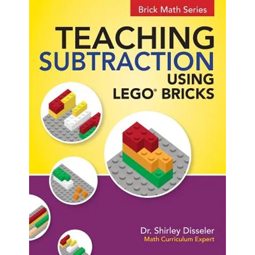 Teaching Subtraction Using LEGO(R) Bricks