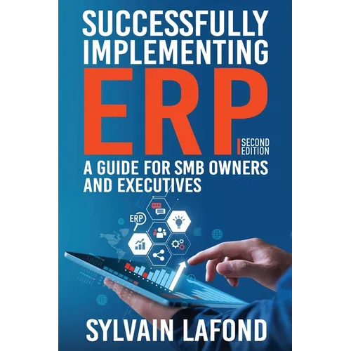 Successfully Implementing ERP: A Guide for SMB Owners and Executives