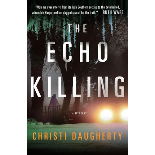 The Echo Killing: A Mystery