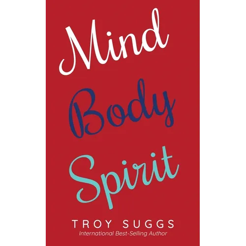 Mind Body Spirit