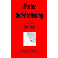 Master Self Publishing 2011 Edition: The Little Red Book