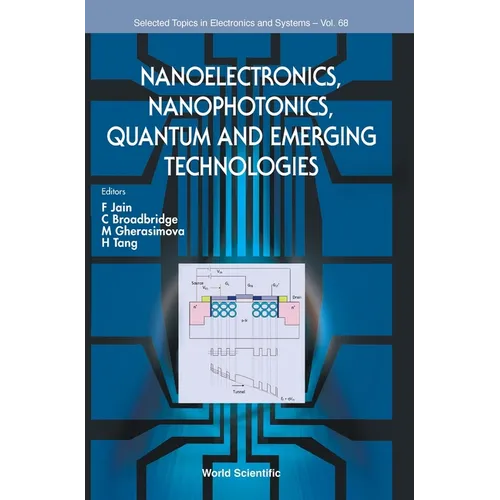 Nanoelectronics, Nanophotonics, Quantum & Emerging Technolog