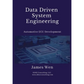 Data Driven System Engineering: Automotive ECU Development