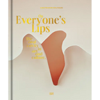 On Everyone's Lips: The Oral Cavity in Art and Culture