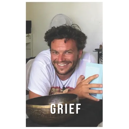 Grief: A guide to help you feel understood and supported with your grief journey