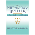 The Intermarriage Handbook: A Guide for Jews & Christians
