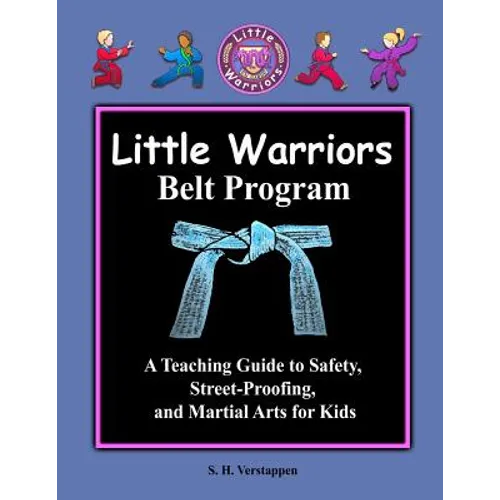 Little Warriors Belt Program Teacher's Manual