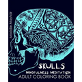 Skulls Mindfulness Meditation Adult Coloring Book