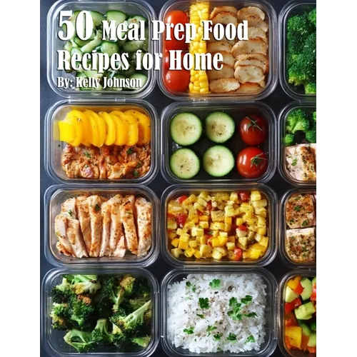 50 Meal Prep Recipes for Home