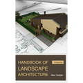 Handbook of Landscape Architecture: Volume I