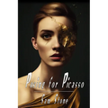 Posing For Picasso: A gripping unputdownable supernatural psychological thriller