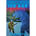 Cowboys & Saurians: Ice Age