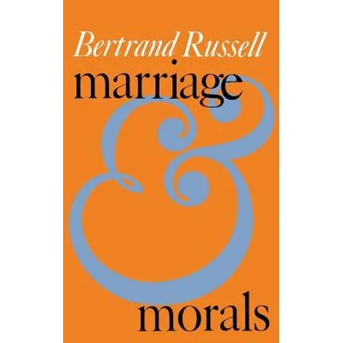 Marriage and Morals (Liveright Paperbound)