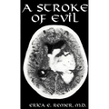 A Stroke of Evil