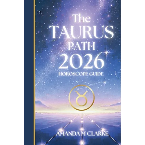 The TAURUS Path: Your full 2026 Daily Horoscope Guide