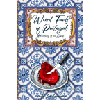 Weird Foods of Portugal: Adventures of an Epat - Paperback