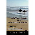 Shifting Sands and Foundation Stones: 101 Marriage Myths and the Wisdom of the Wedded