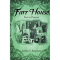 Farr House: Past Is Present - the Second Book in the Farr Family Saga