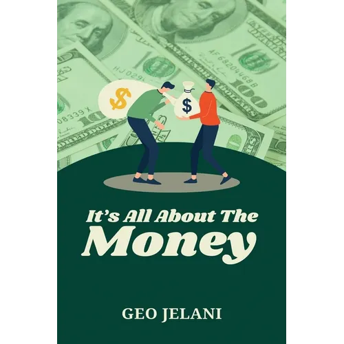 It's All About The Money
