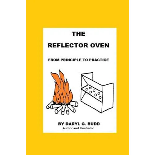 The Reflector Oven - From Principle to Practise