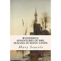 Wonderful Adventures of Mrs. Seacole in Many Lands