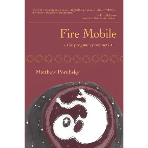 Fire Mobile (the pregnancy sonnets)