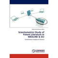 Scientometrics Study of Patent Literature in MEDLINE & SCI