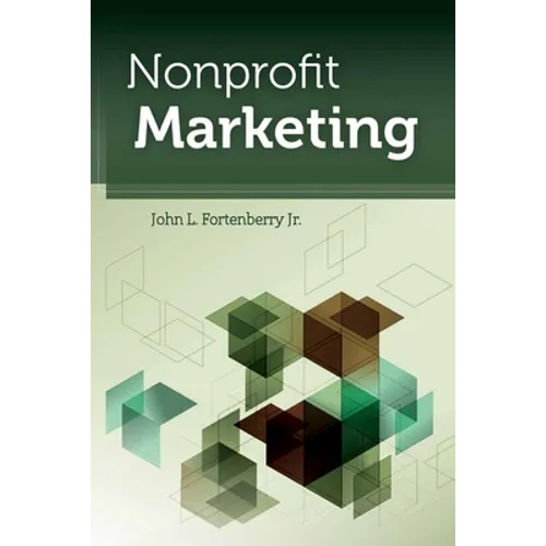 Nonprofit Marketing: .