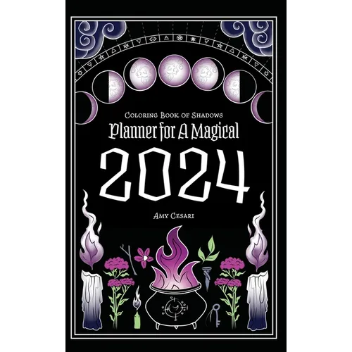 Coloring Book of Shadows: Planner for a Magical 2024