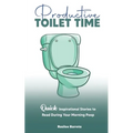 Productive Toilet Time