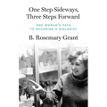 One Step Sideways, Three Steps Forward: One Woman's Path to Becoming a Biologist