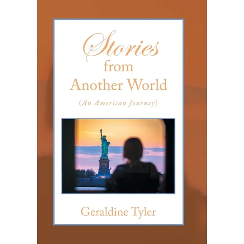 Stories from Another World (An American Journey)
