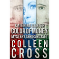 Katerina Carter Color of Money Mystery Boxed Set: Three books in one