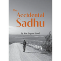 The Accidental Sadhu