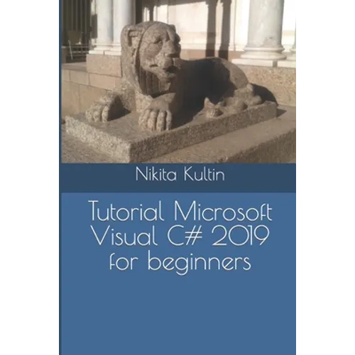 Tutorial Microsoft Visual C# 2019 for beginners
