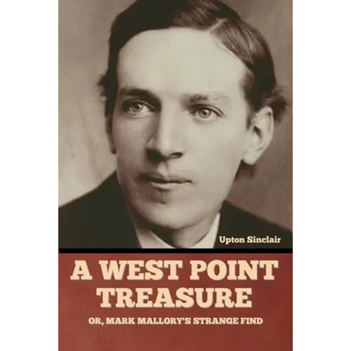 A West Point Treasure; Or, Mark Mallory's Strange Find