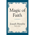 Magic of Faith