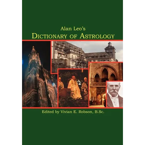 Alan Leo's Dictionary of Astrology