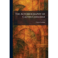 The Autobiography of Calvin Coolidge