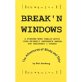 Break'n Windows: A Windows-Word Really-Quick User-Friendly Reference Manual for Beginners & Others, The Adventures of Blinky and Ibby