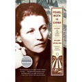 Pearl Buck in China: Journey to the Good Earth