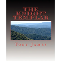 The Knight Templar: Book 1 of the Sinclair Family Chronicles