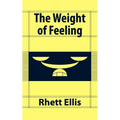 The Weight of Feeling