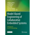 Model-Based Engineering of Collaborative Embedded Systems: Extensions of the SPES Methodology