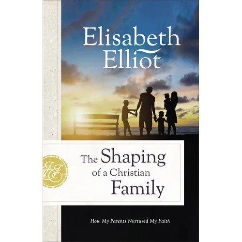 Shaping of a Christian Family
