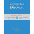 Chronicles of Dhamma: Selected Articles from the Vipassana Newsletter
